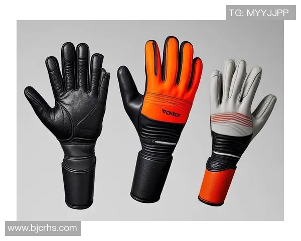 足球星手套全解析 专业球员必备的顶级装备与创新科技